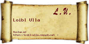 Loibl Ulla névjegykártya